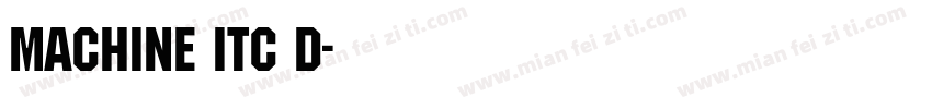 Machine ITC D字体转换